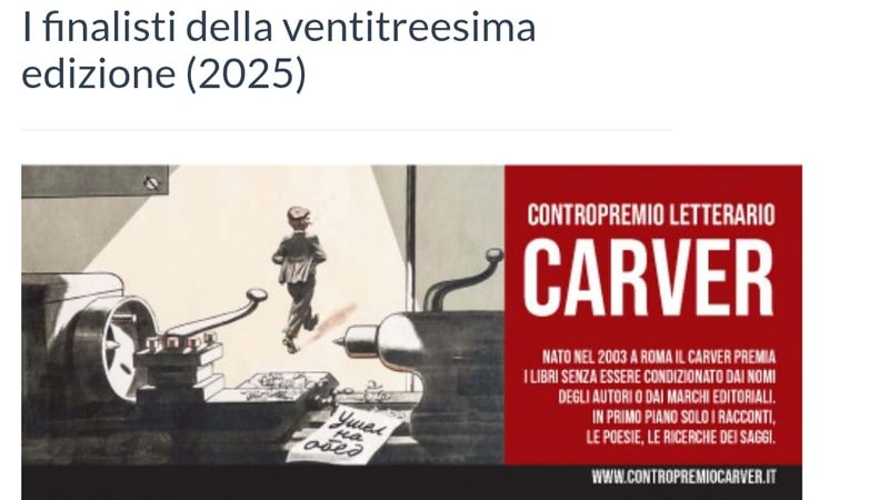 AVANZATO STATO DI COMPOSIZIONE – FINALISTA PREMIO CARVER 2025
